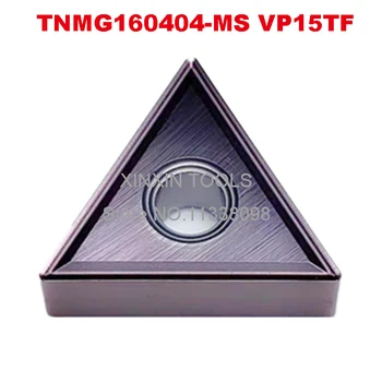10ШТ TNMG160404-MS VP15TF/TNMG160408-MS VP15TF,оригиналната твердосплавная поставяне се използва за струг инструмент притежателя расточный бар