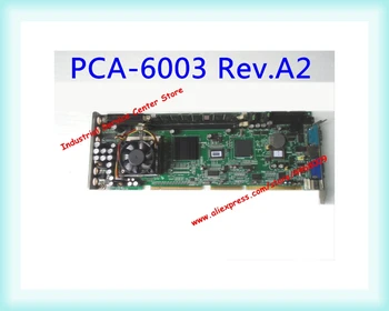 Индустриална такса управление на PCA-6003 Rev A2 PCA-6003VE PCA-6003LV