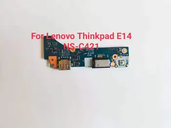 Нов Оригинален Автентичен За LENOVO ThinkPad E14 USB IO Power Button Board NS-C421